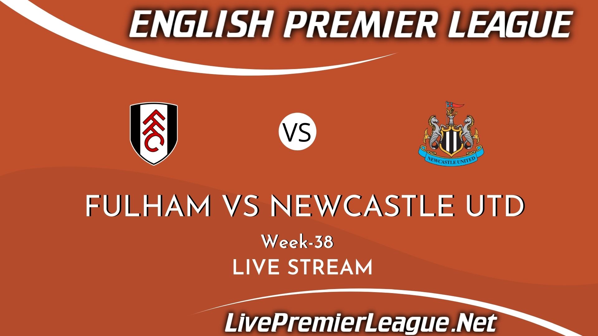 Fulham Vs Newcastle United Live Stream 2021 | Premier League Week 38
